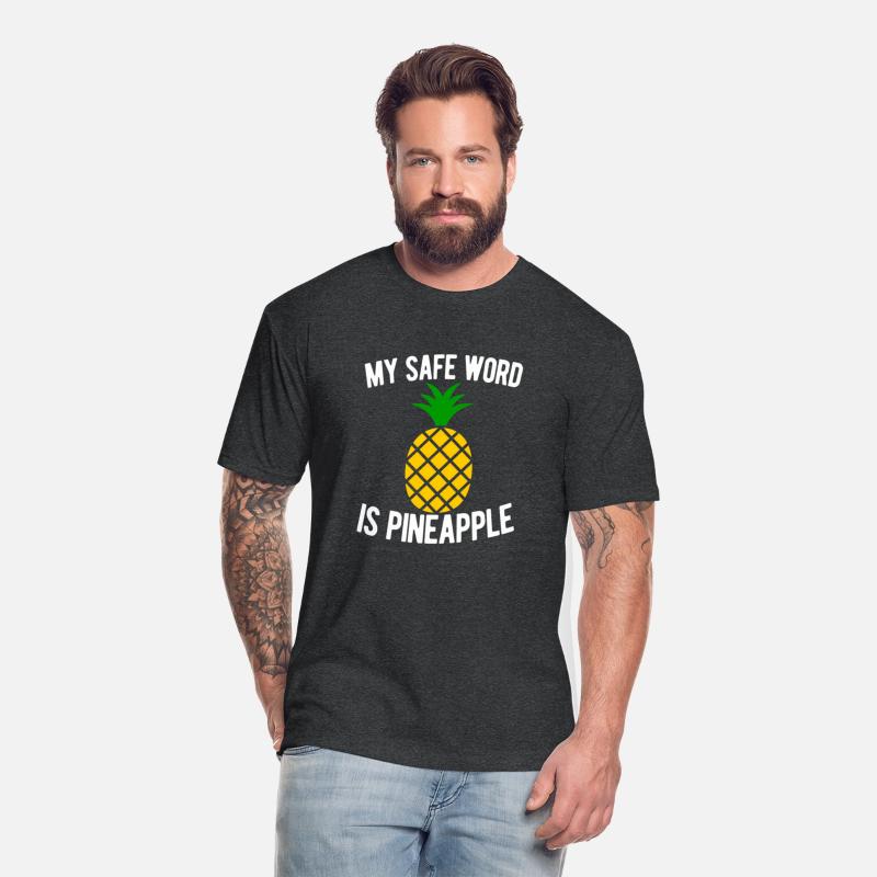My Safe Word Is Pineapple Quote Swingers Swinger