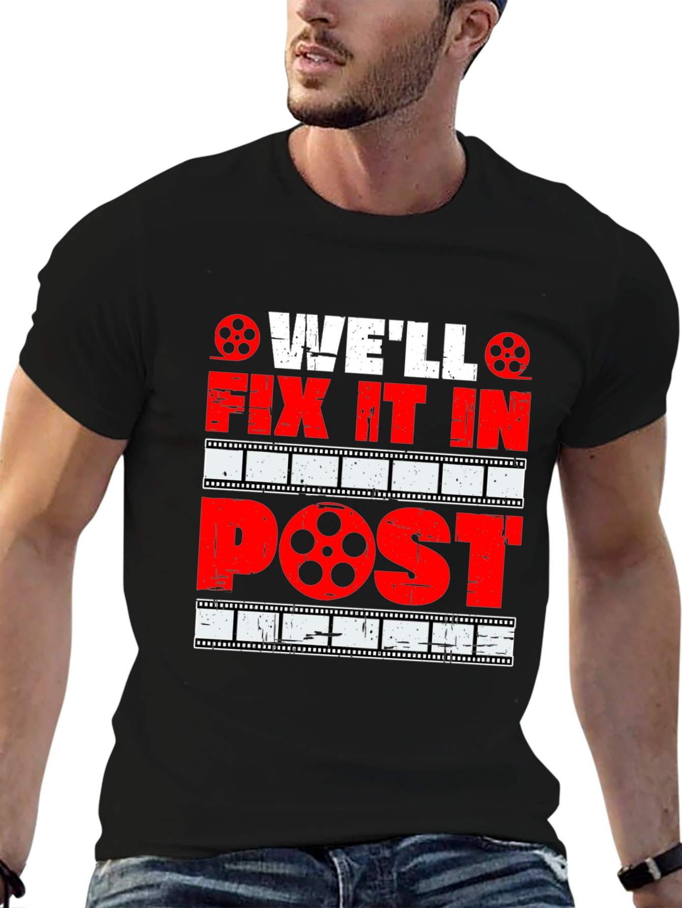 Well Fix It In Post - Movie Lover T-Shirt