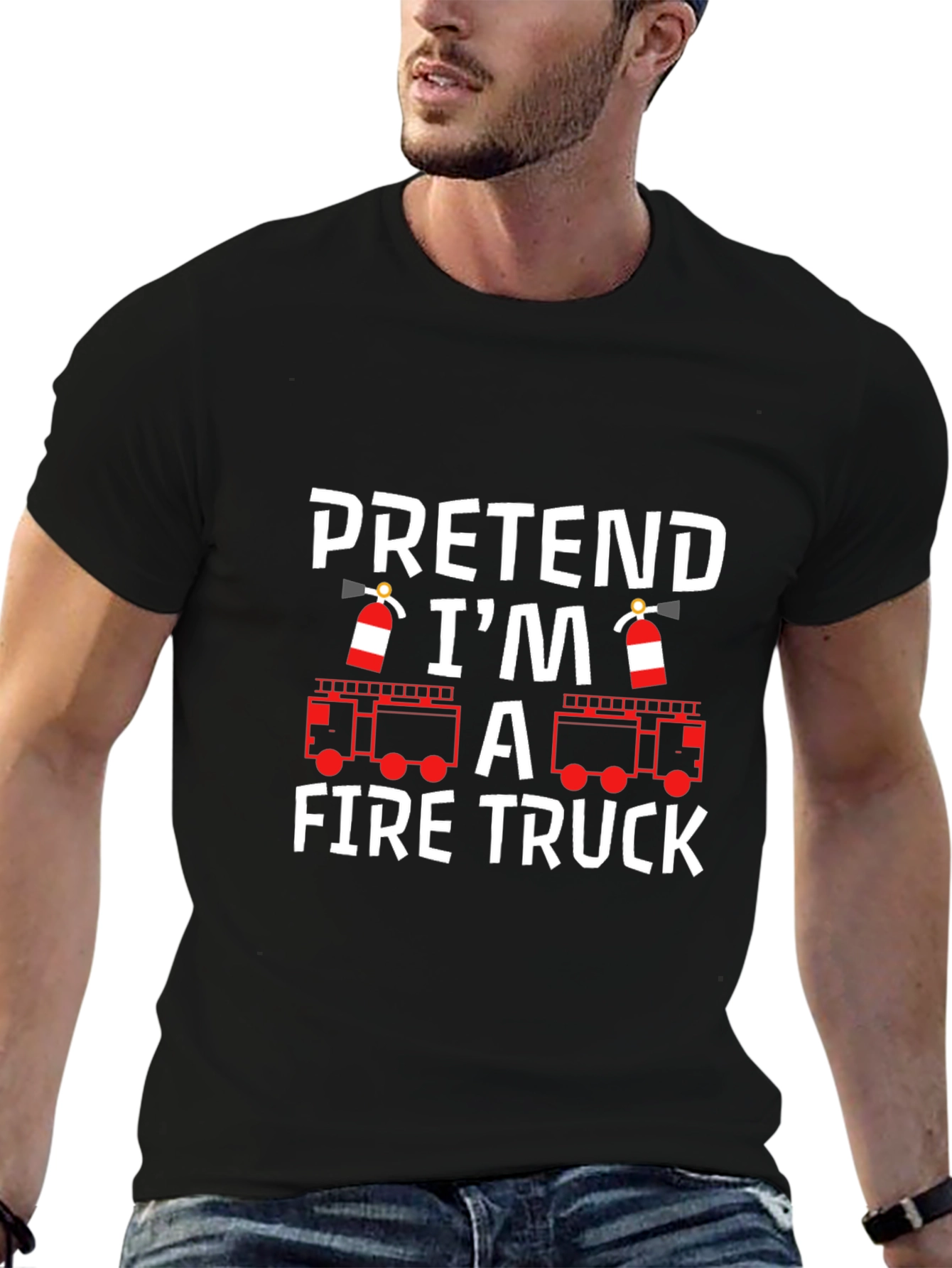Pretend Im A Fire Truck T-Shirt