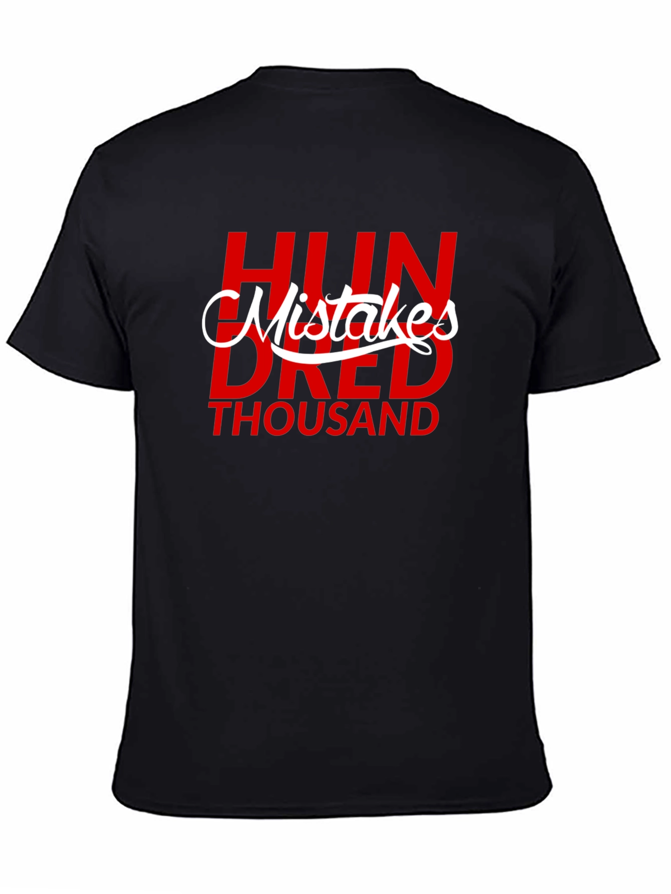 Hundred Thousand Mistakes Black Graphic Tee