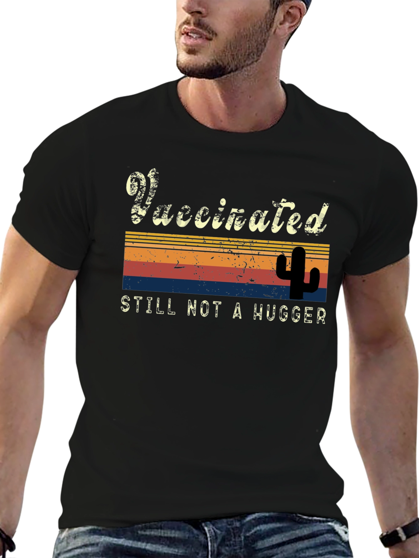 Vaccinated Still Not a Hugger T-Shirt
