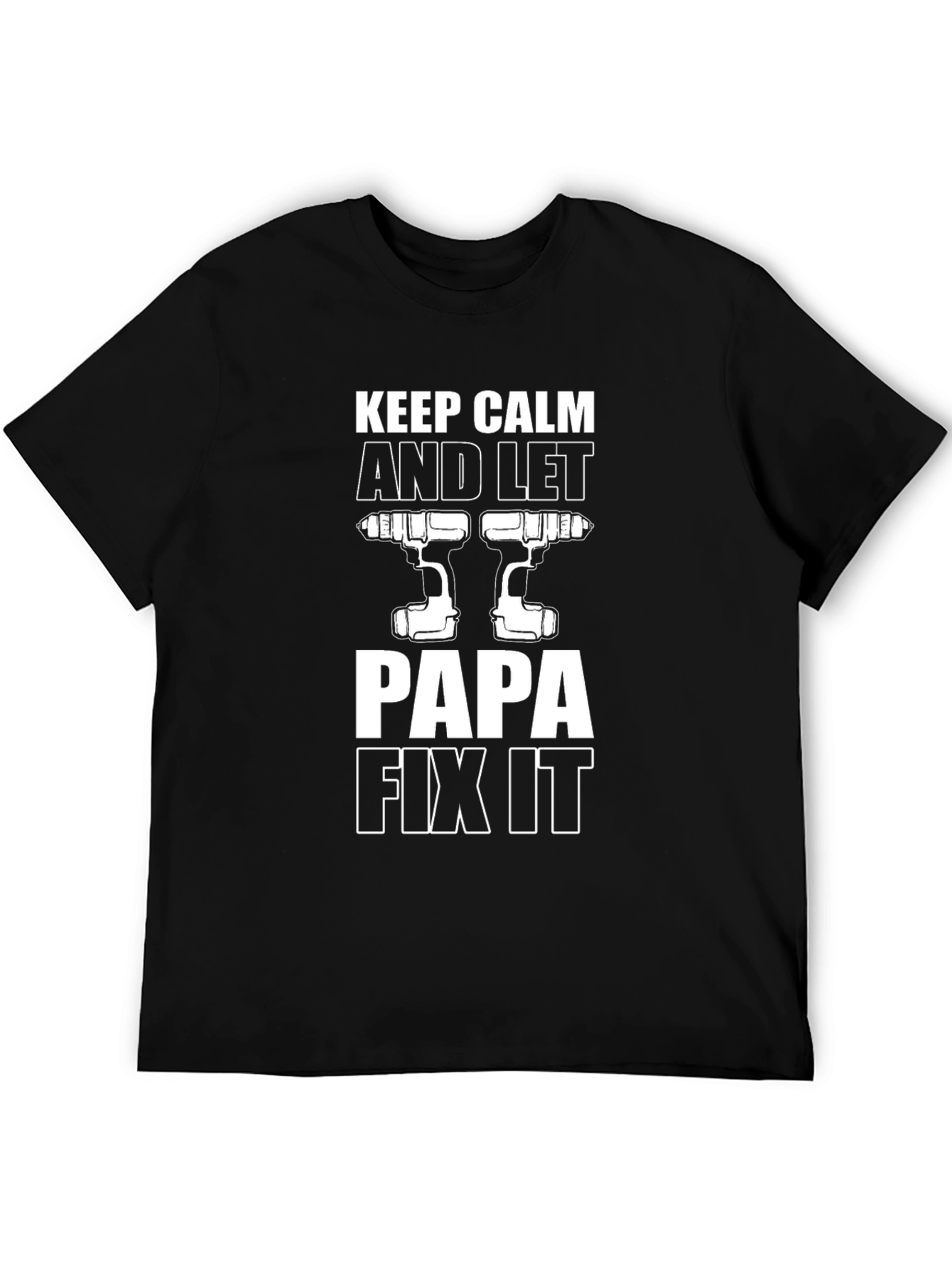 Keep Calm Papa Fix It Black T-Shirt