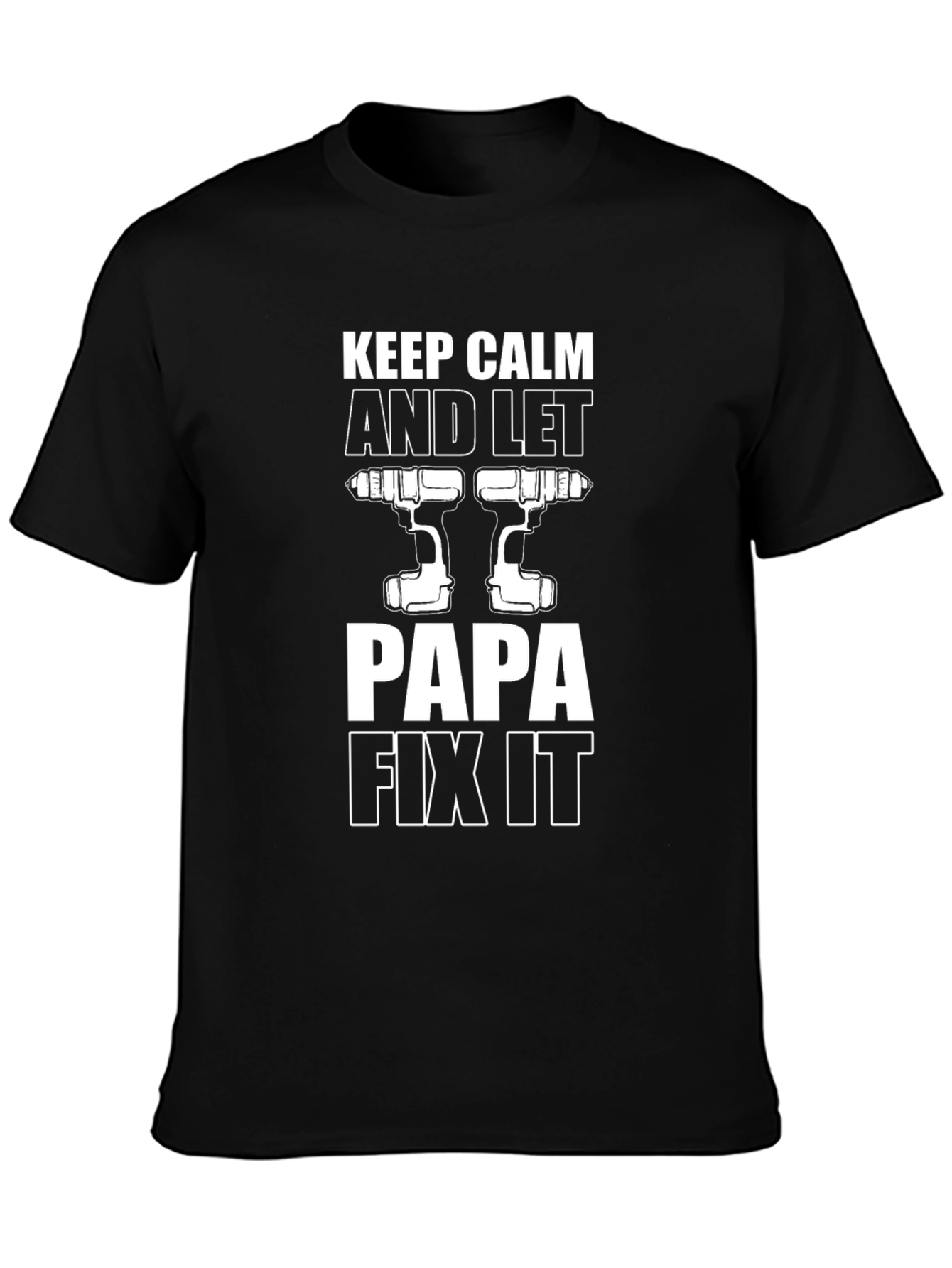 Keep Calm Papa Fix It Black T-Shirt