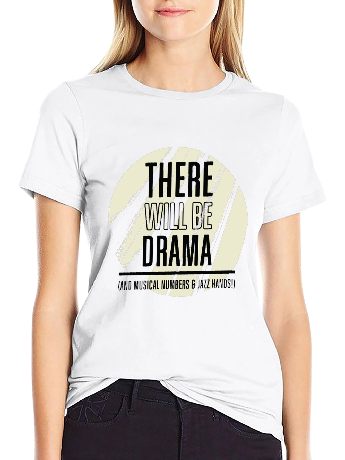 There Will Be Drama T-Shirt - Musical Theater Tee