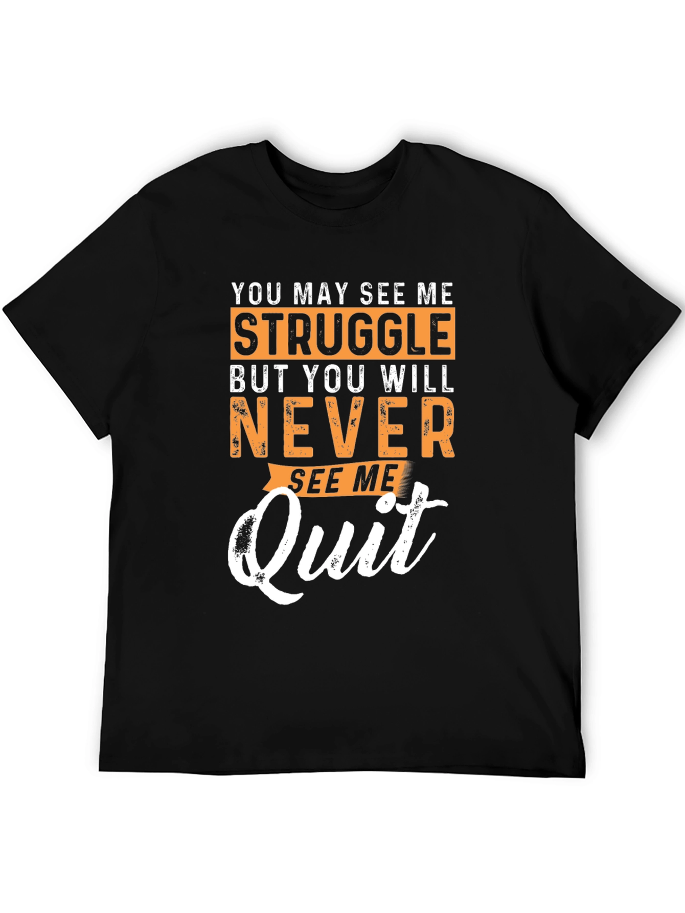 Motivational Graphic T-Shirt - Never Quit