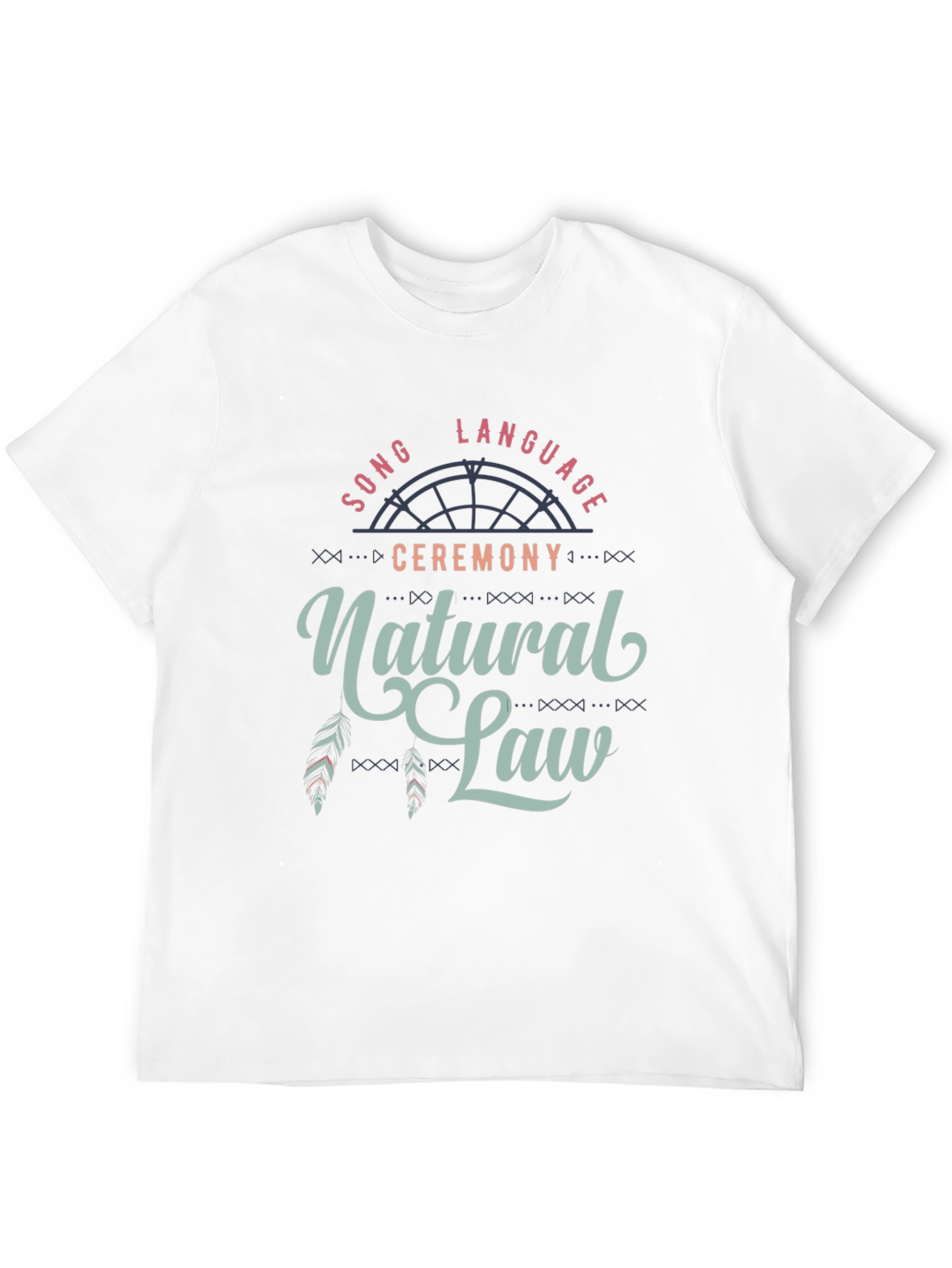 Natural Law T-Shirt - Song Language Ceremony Tee