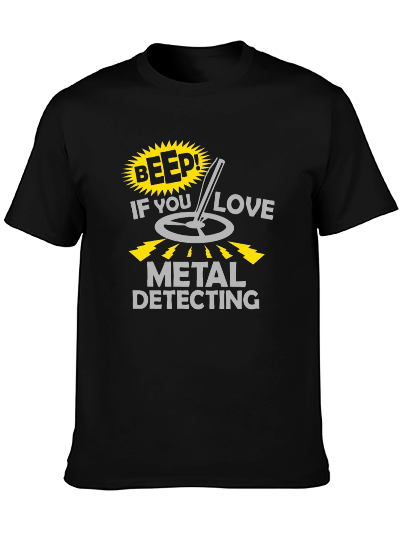 Metal Detecting T-Shirt - Funny Hobby Tee