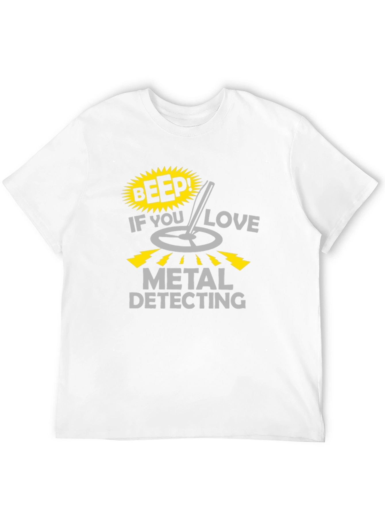 Metal Detecting T-Shirt - Funny Hobby Tee