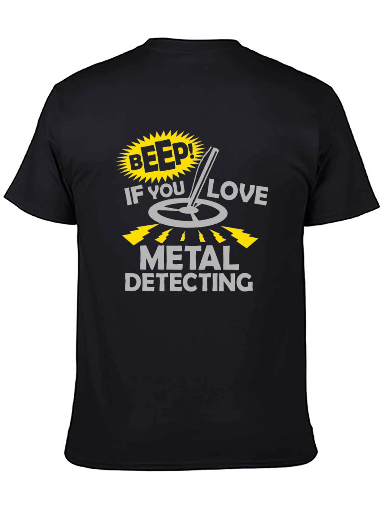Metal Detecting T-Shirt - Funny Hobby Tee