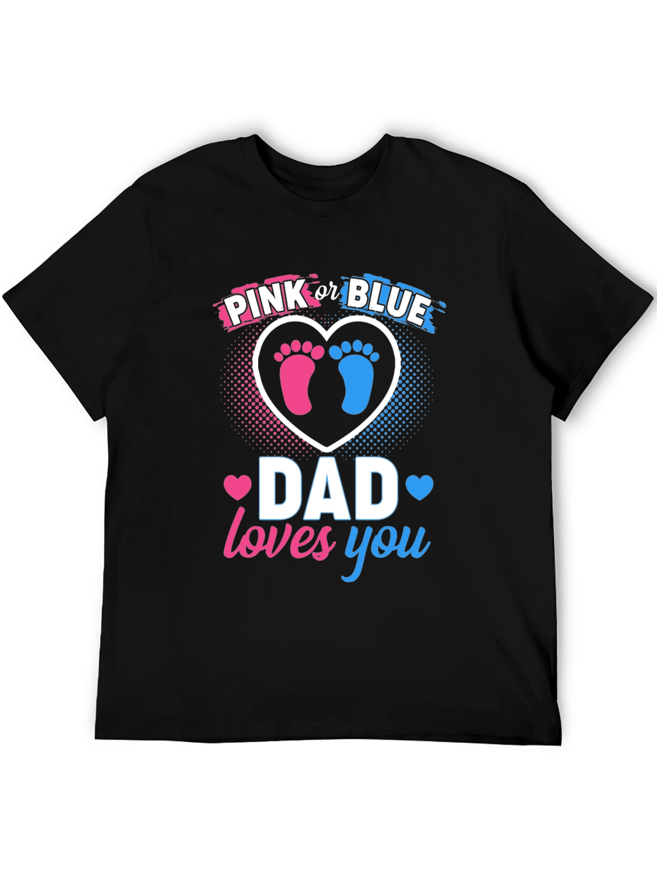 Dad Loves You Gender Reveal T-Shirt