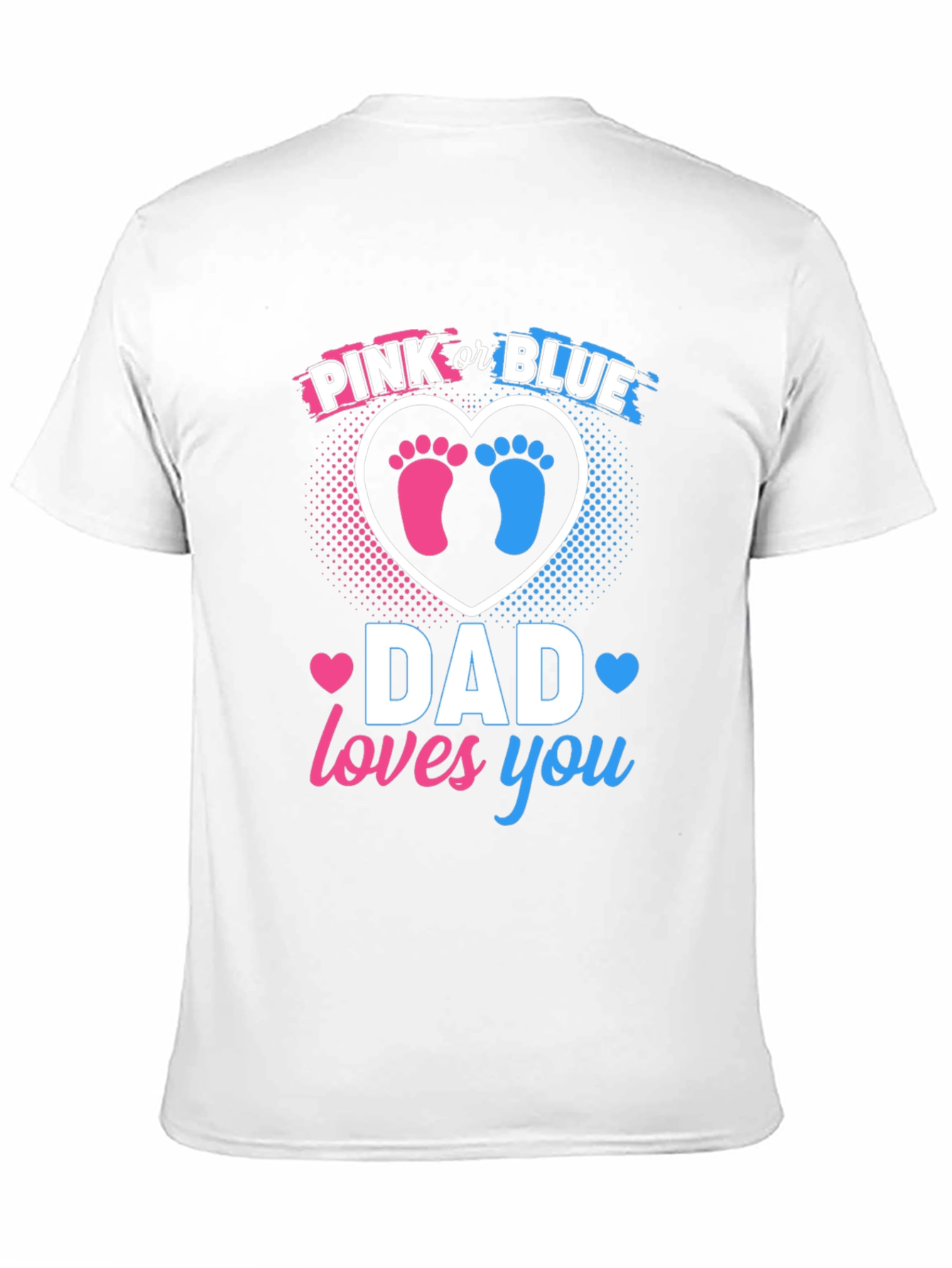 Dad Loves You Gender Reveal T-Shirt