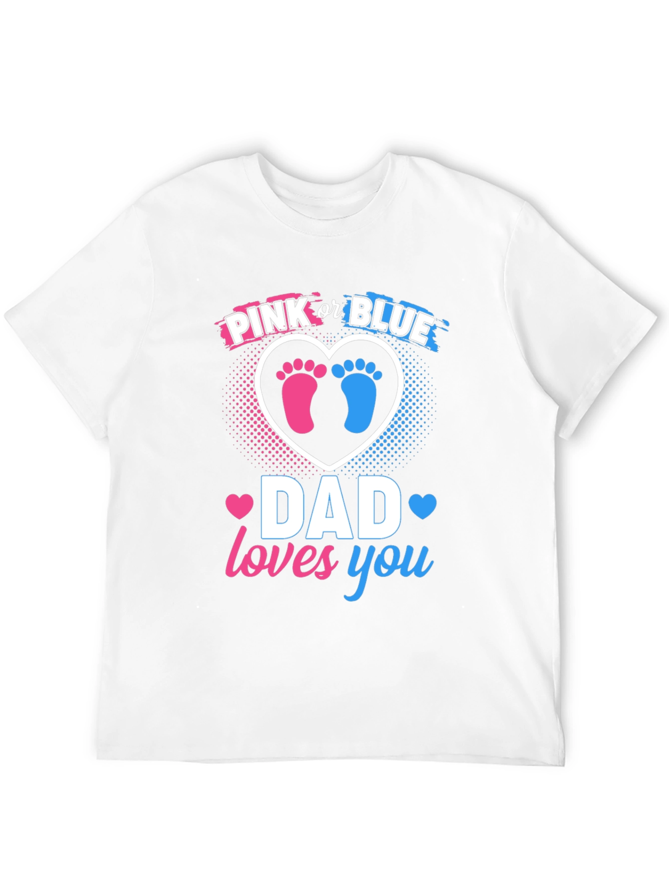 Dad Loves You Gender Reveal T-Shirt