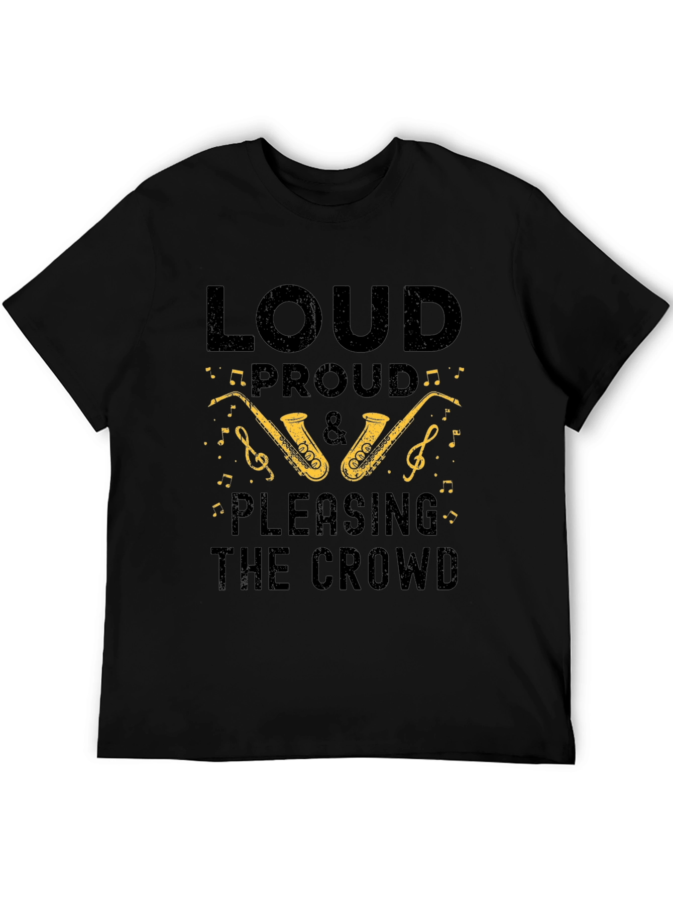 Loud Proud Saxophone T-Shirt - Music Lover Tee