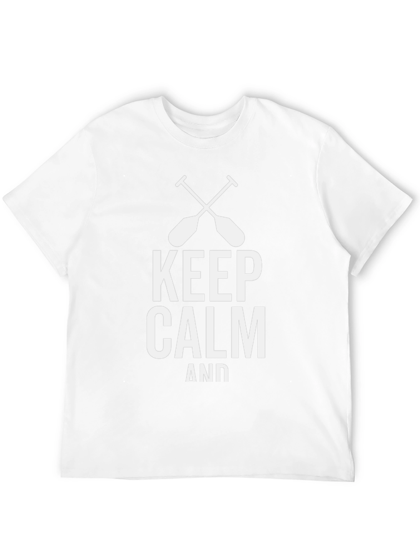 Keep Calm and Paddle On T-Shirt