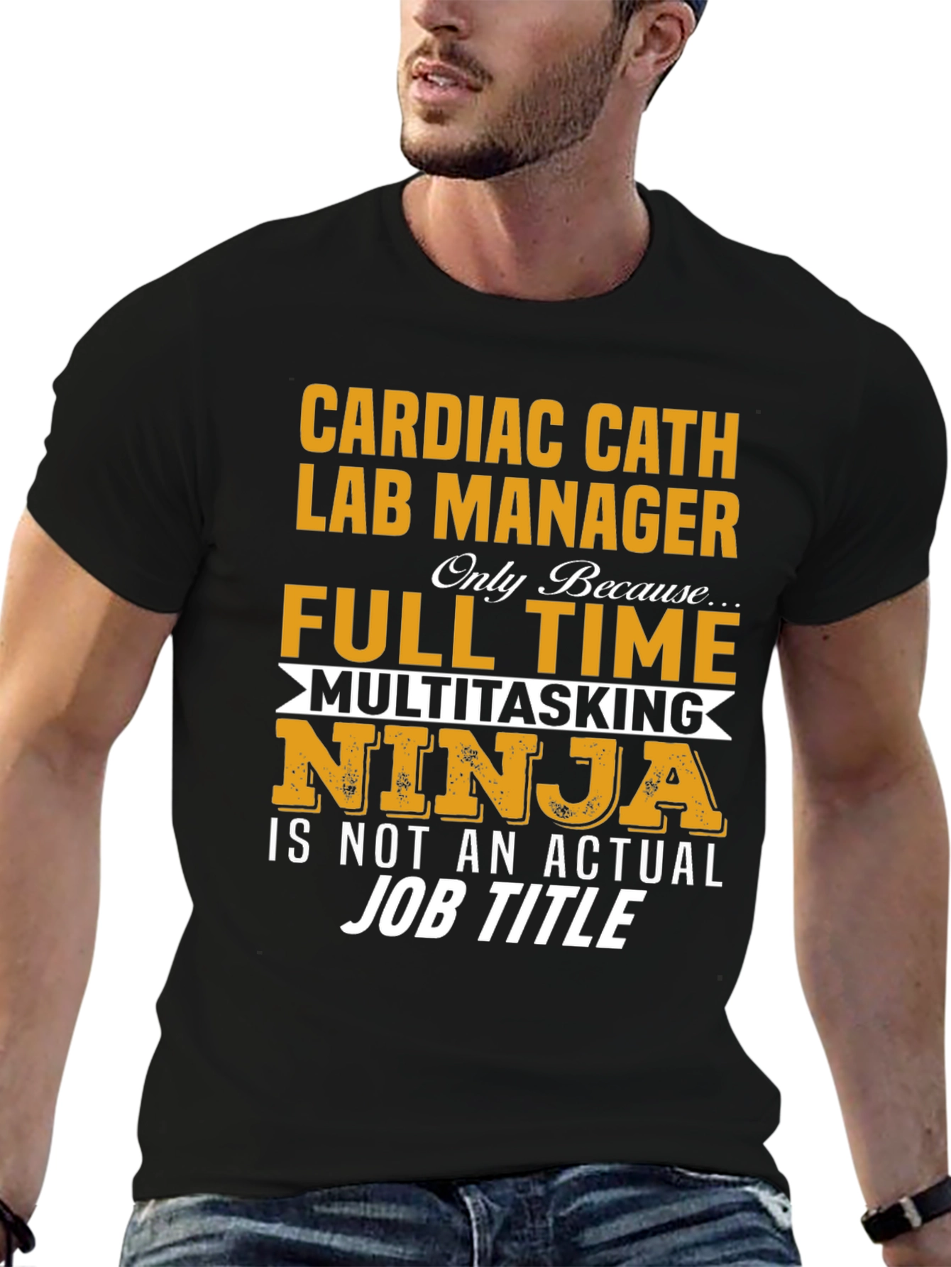 Cardiac Cath Lab Manager T-Shirt - Full Time Ninja