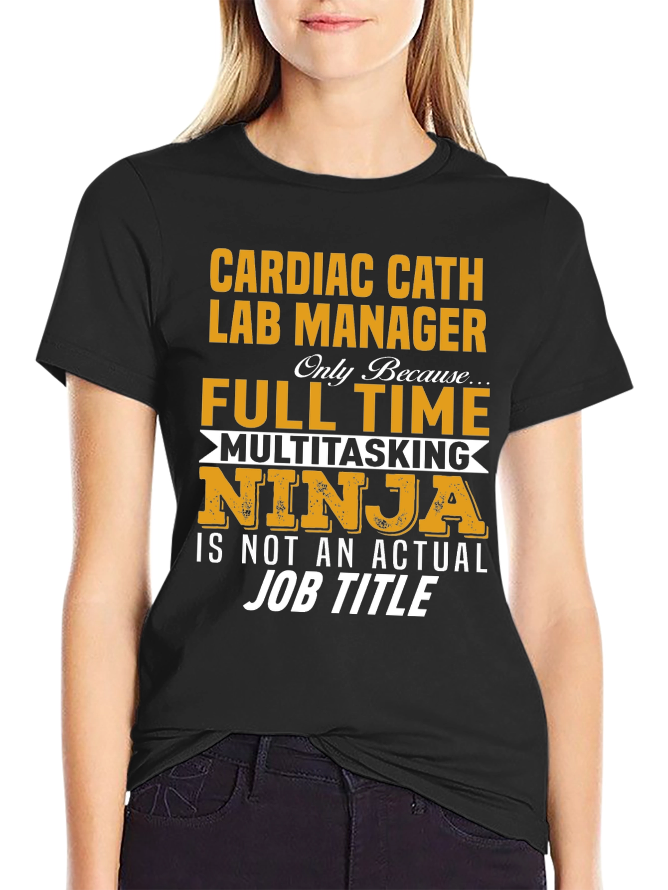 Cardiac Cath Lab Manager T-Shirt - Full Time Ninja