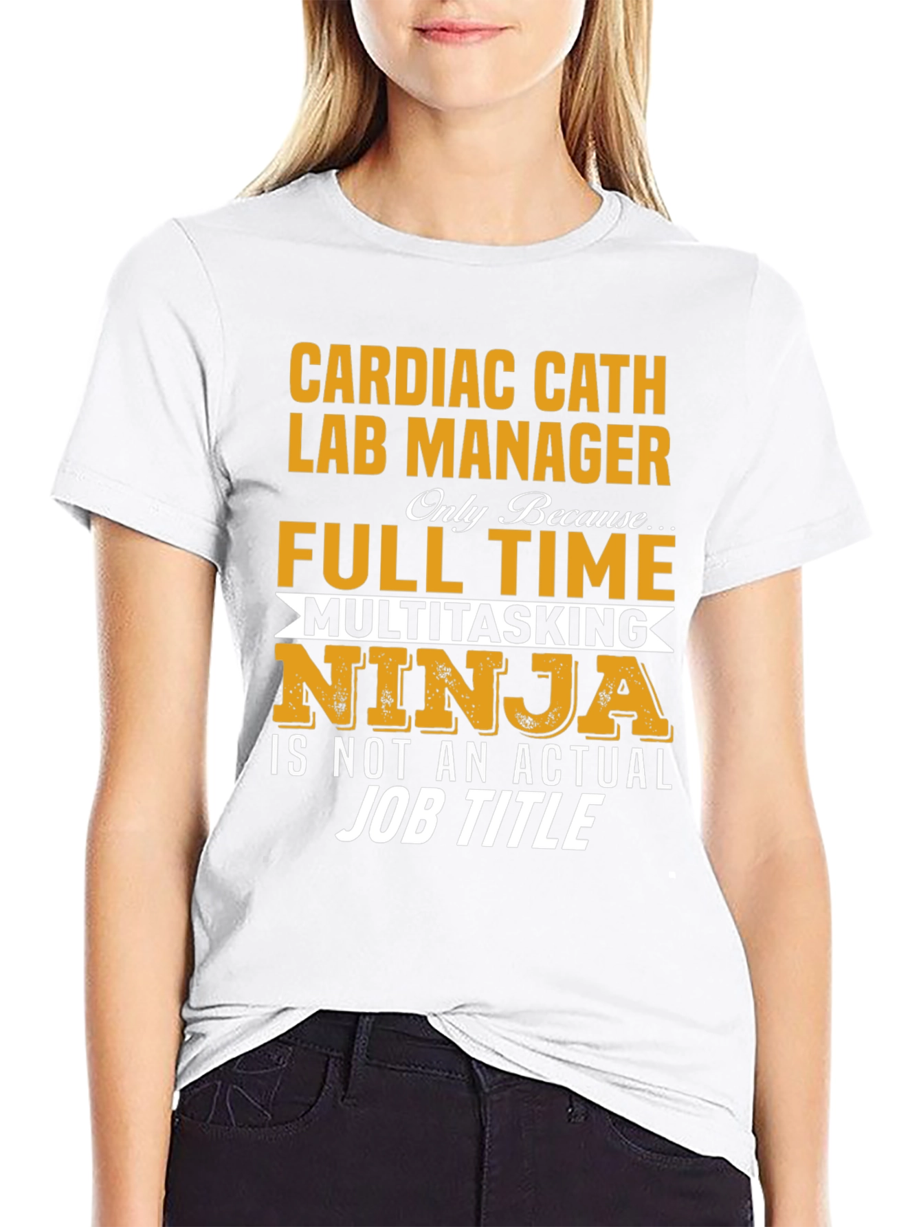 Cardiac Cath Lab Manager T-Shirt - Full Time Ninja