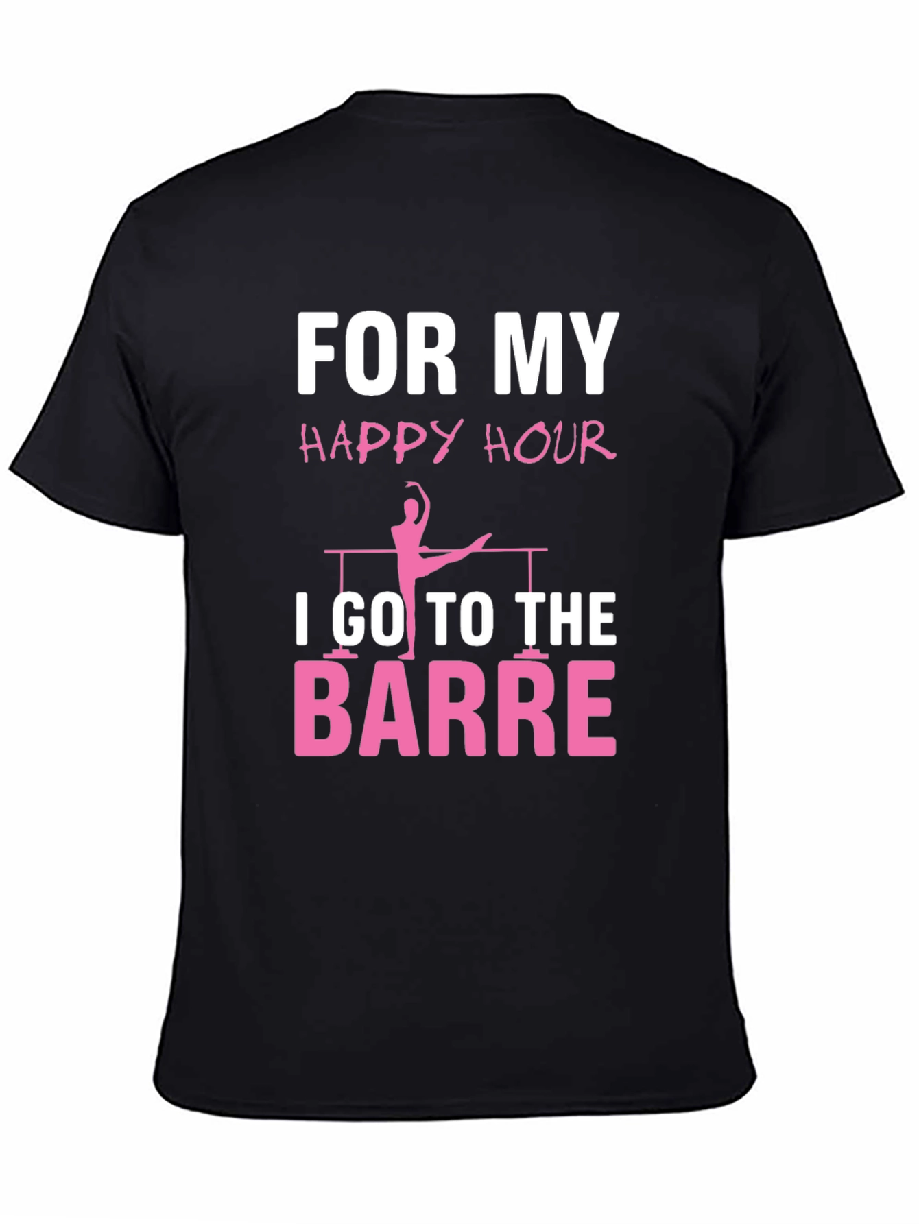 Ballet Barre Happy Hour T-Shirt