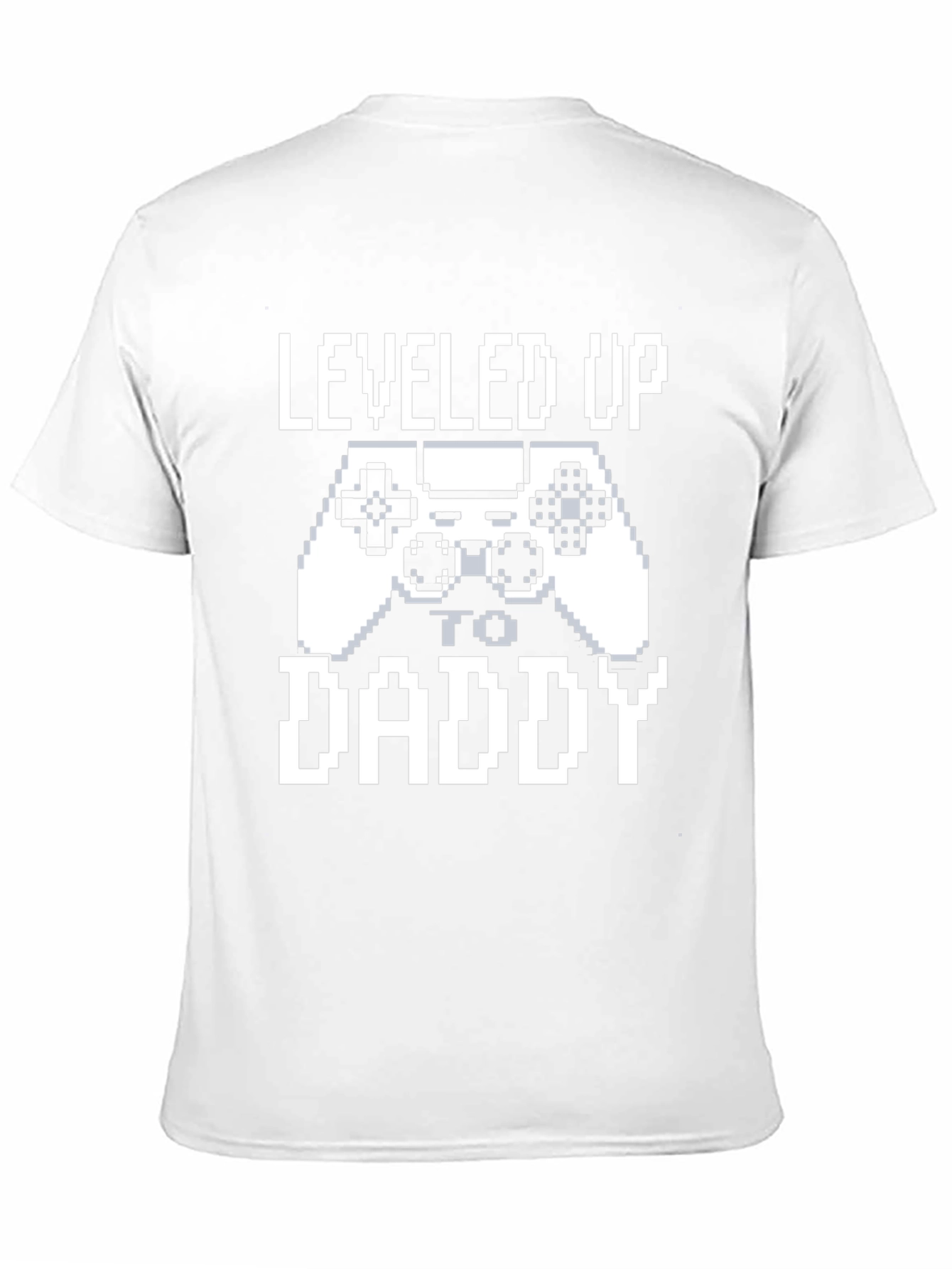 Leveled Up to Daddy Gamer T-Shirt