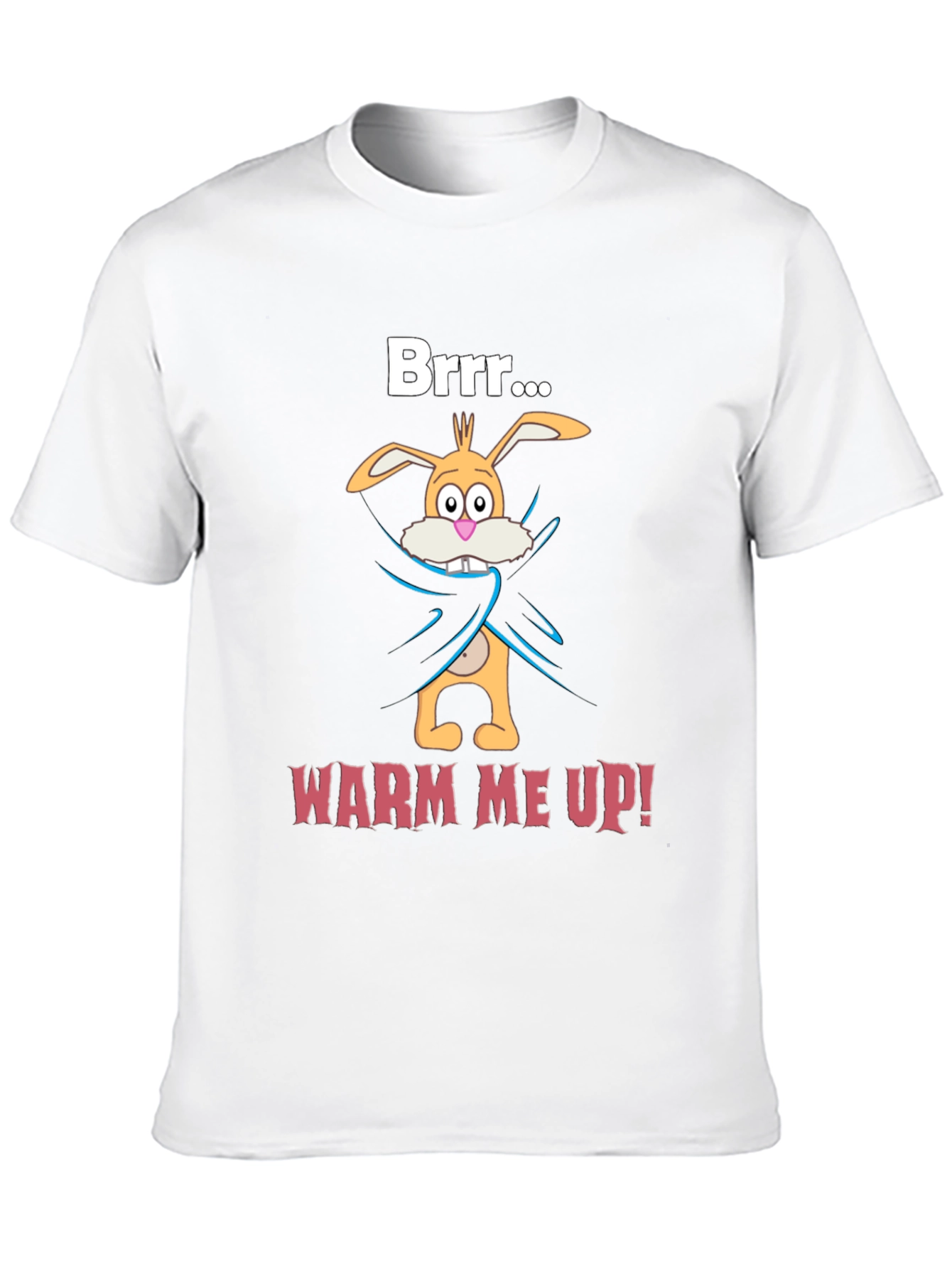 Funny Cartoon Bunny T-Shirt - Warm Me Up!