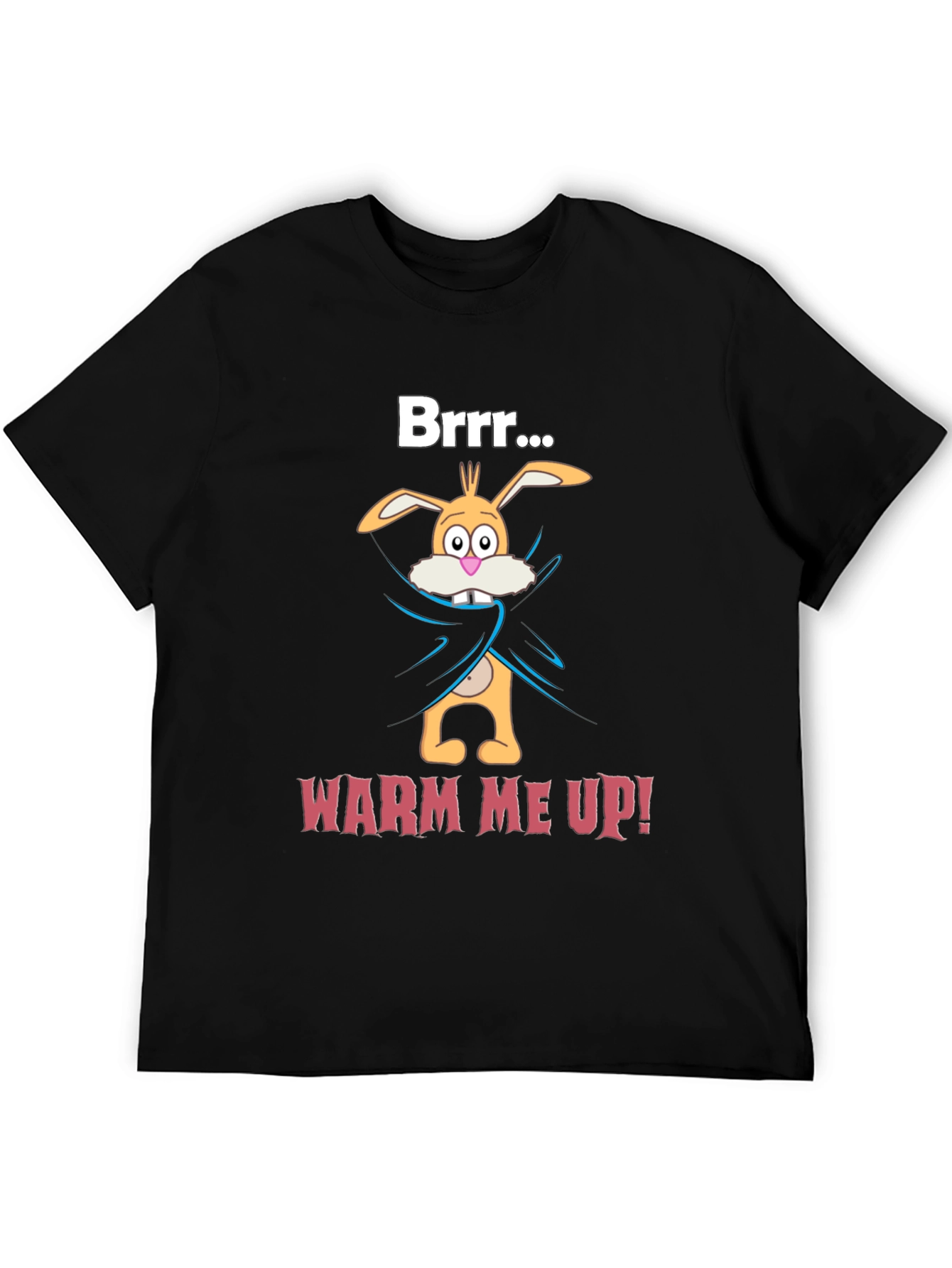 Funny Cartoon Bunny T-Shirt - Warm Me Up!