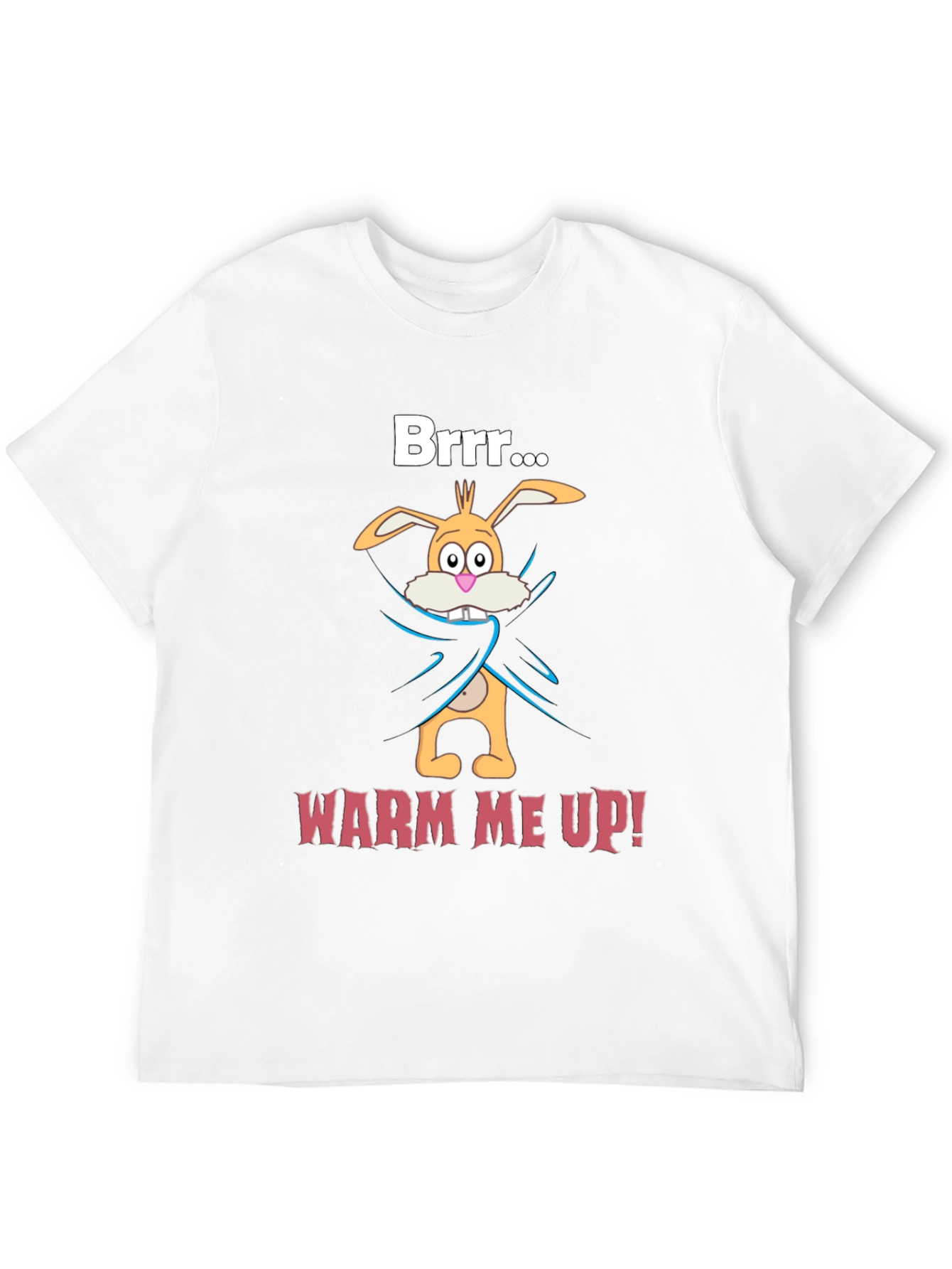 Funny Cartoon Bunny T-Shirt - Warm Me Up!