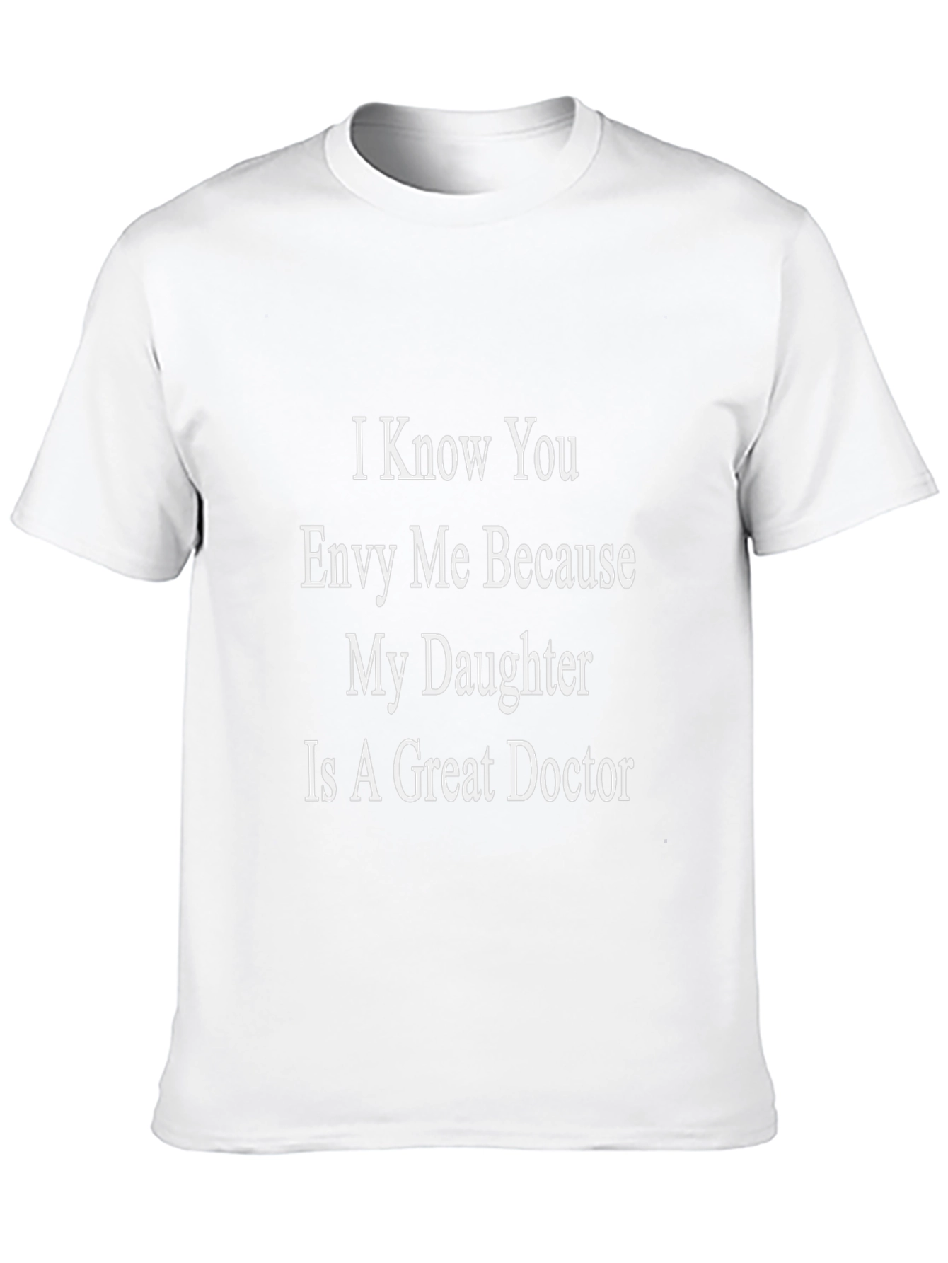 Proud Doctor Dad T-Shirt - Envy Me!
