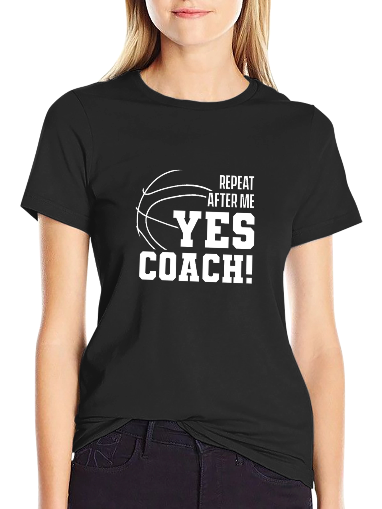 Basketball Coach T-Shirt - Repeat After Me Yes Coach!