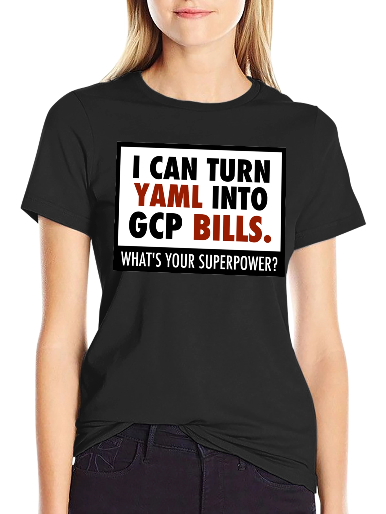 YAML to GCP Bills T-Shirt - Superpower Tee