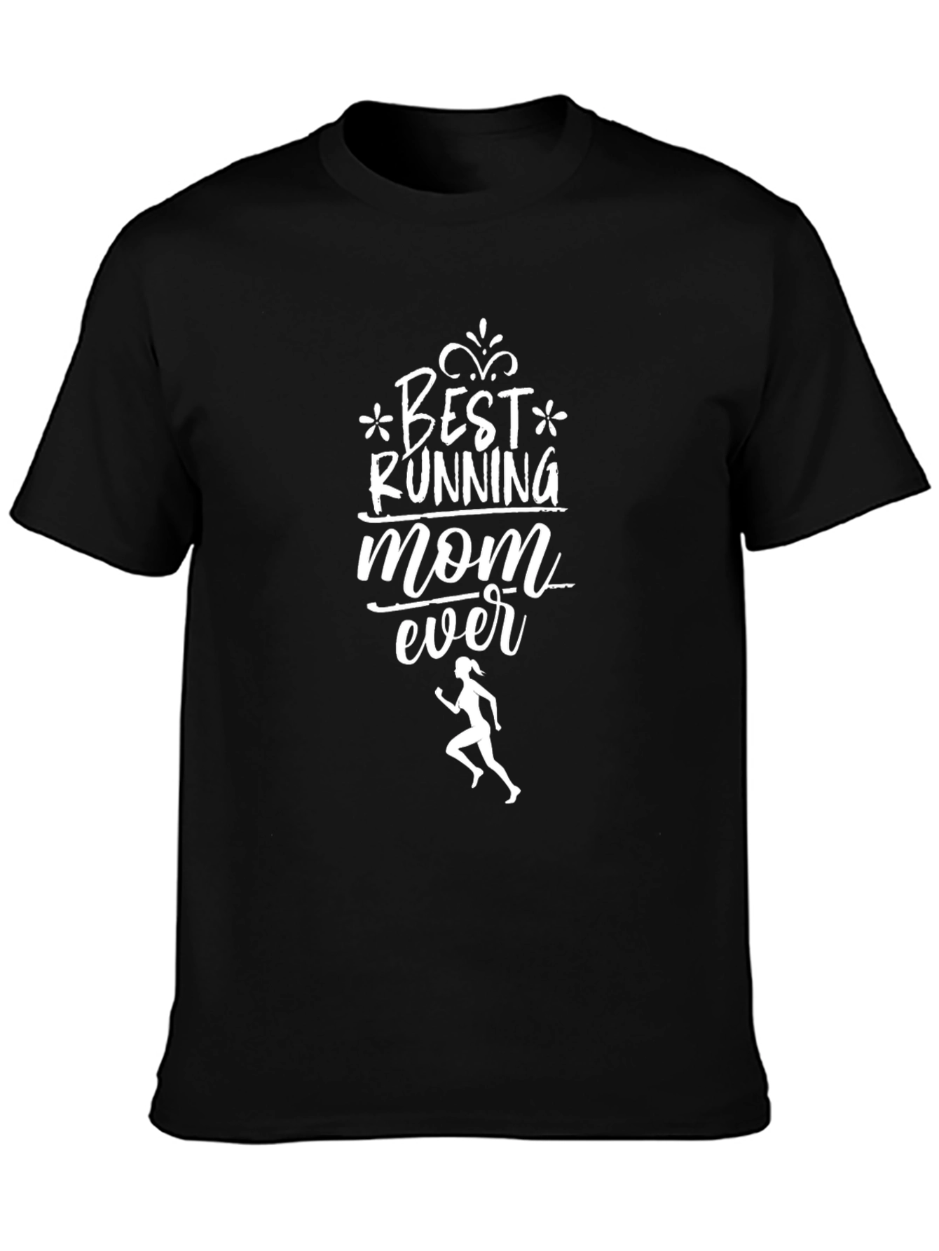 Best Running Mom Ever Black T-Shirt