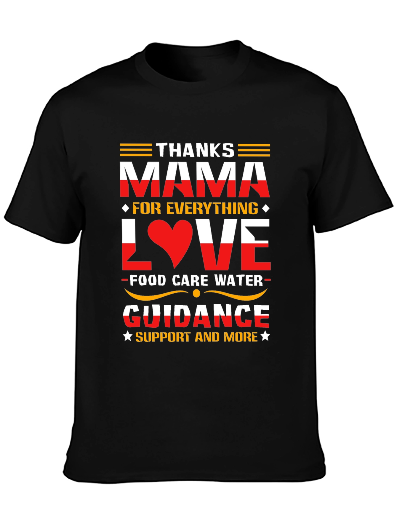 Thanks Mama T-Shirt - Love & Support