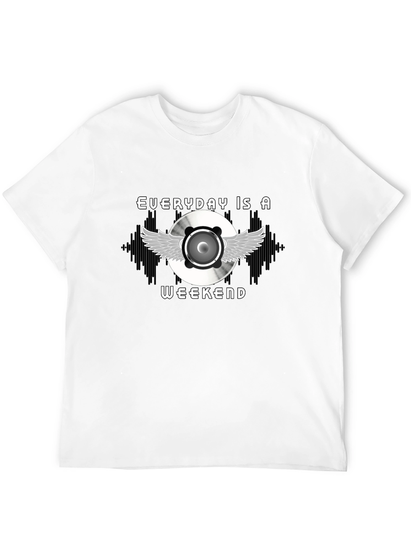 Everyday is a Weekend DJ Music T-Shirt