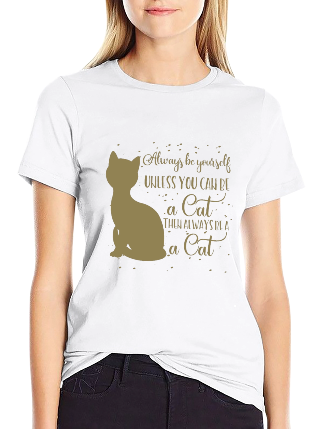 Always Be A Cat T-Shirt - Unisex Graphic Tee
