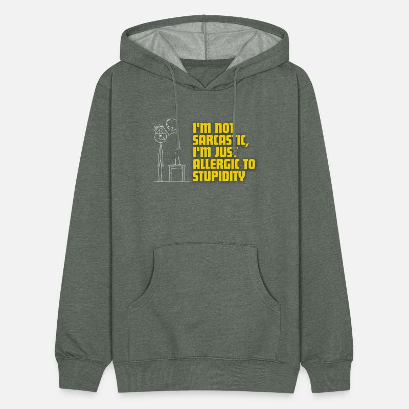 Not sarcastic, Just allergic to stupidity