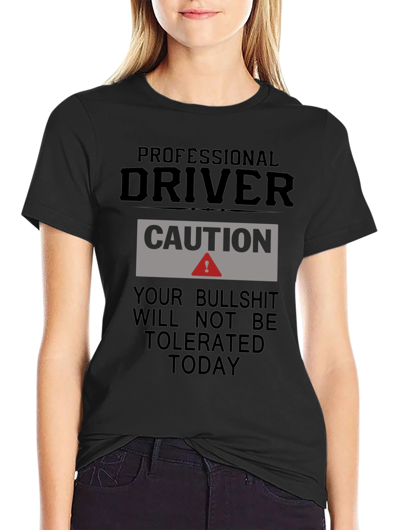 Professional Driver Caution T-Shirt