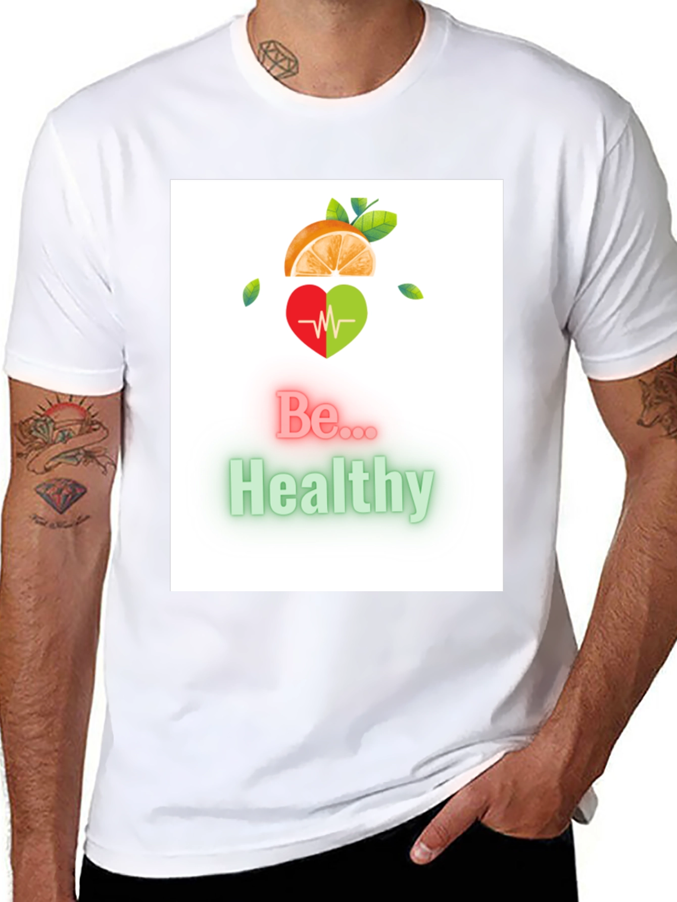 Be Healthy T-Shirt