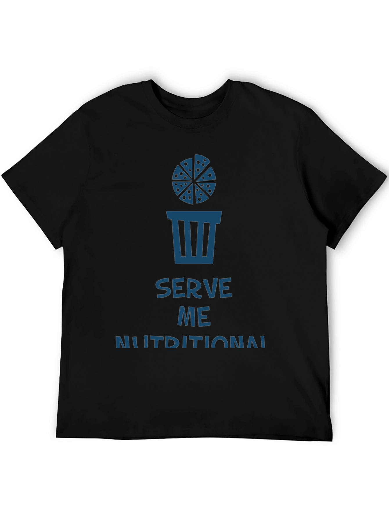 Serve Me Nutritional T-Shirt - Funny Foodie Tee