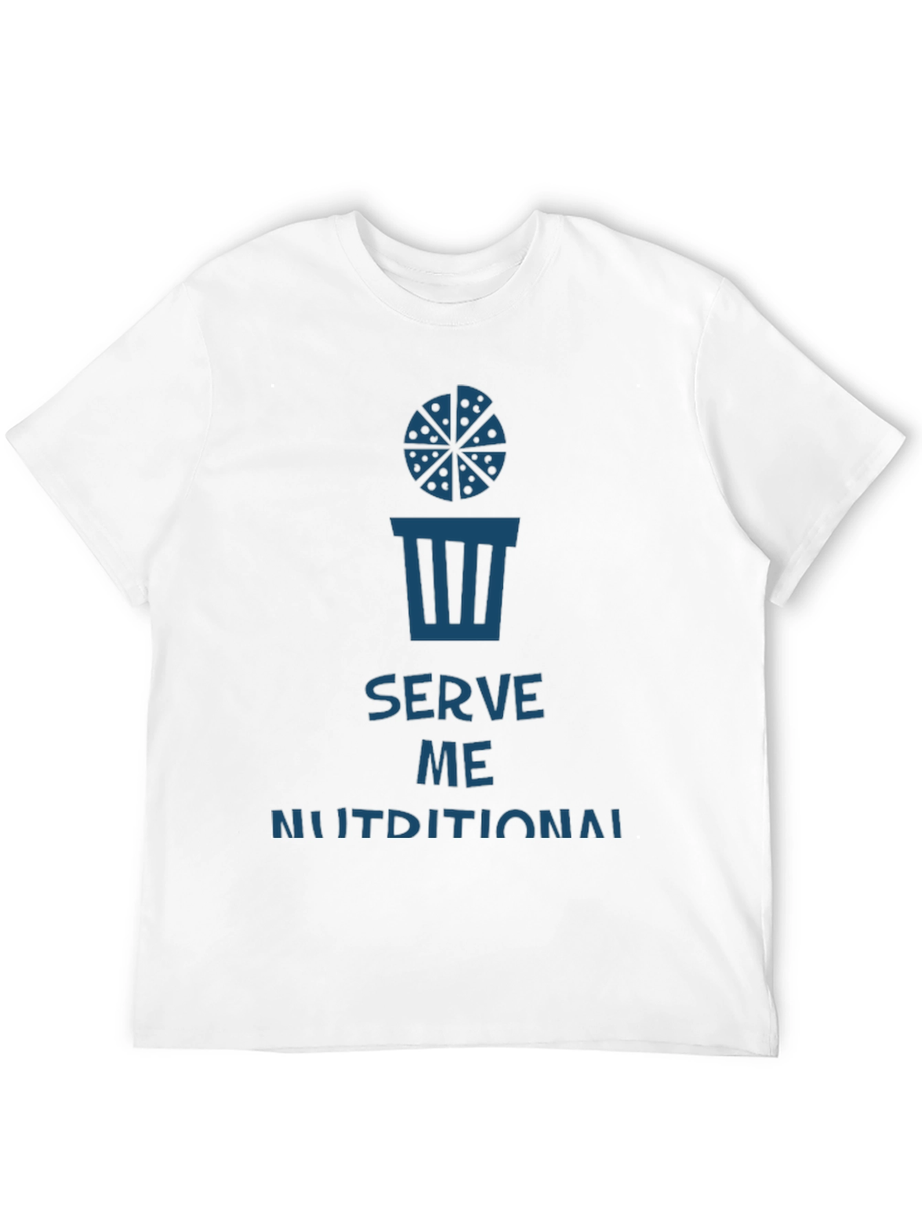 Serve Me Nutritional T-Shirt - Funny Foodie Tee