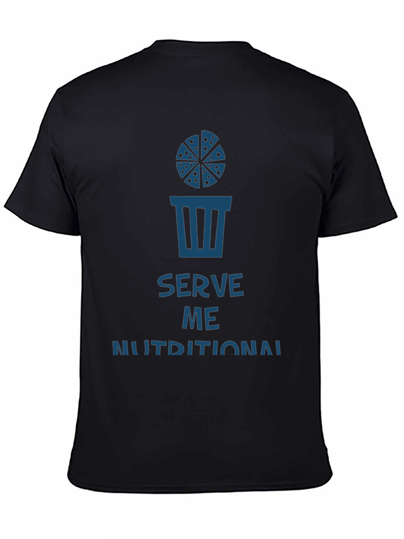 Serve Me Nutritional T-Shirt - Funny Foodie Tee