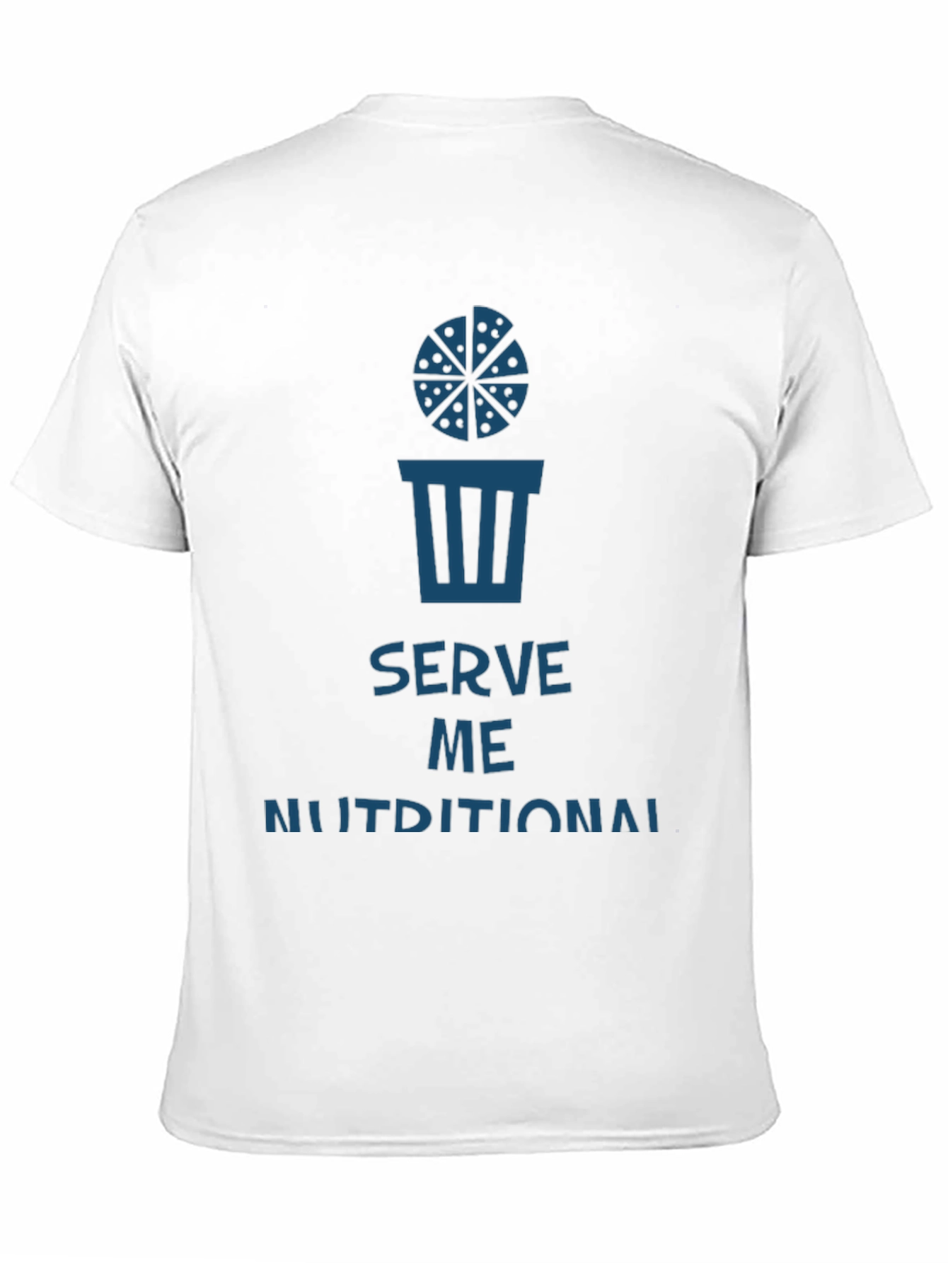 Serve Me Nutritional T-Shirt - Funny Foodie Tee