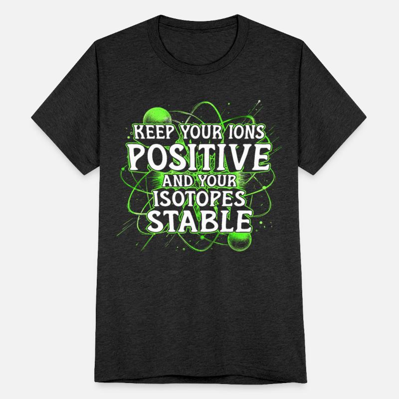 Nuclear Engineer Keep Your Ions Positive