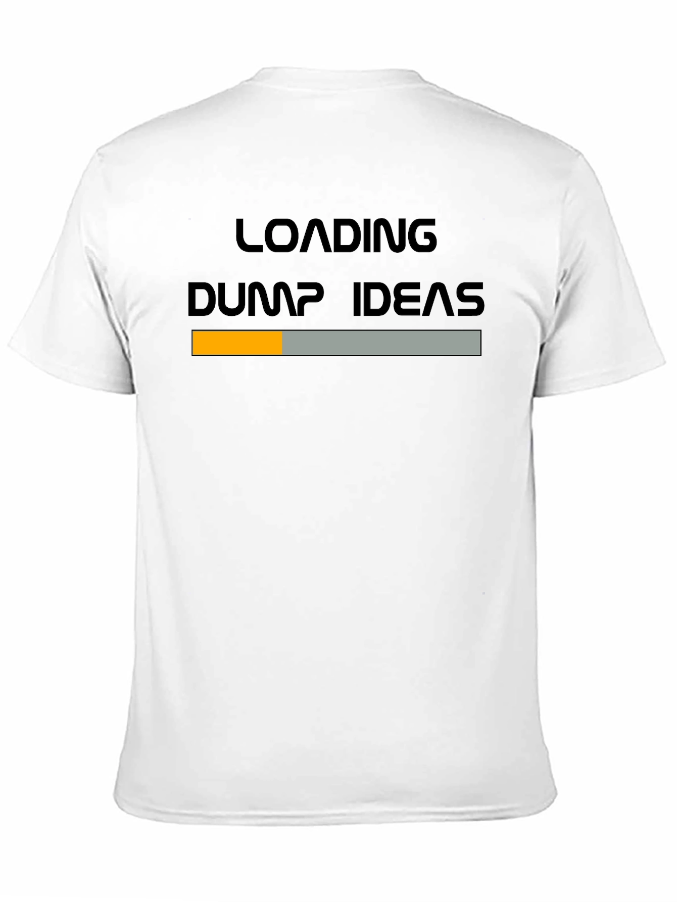 Loading Dump Ideas Graphic Tee - Funny Novelty T-Shirt