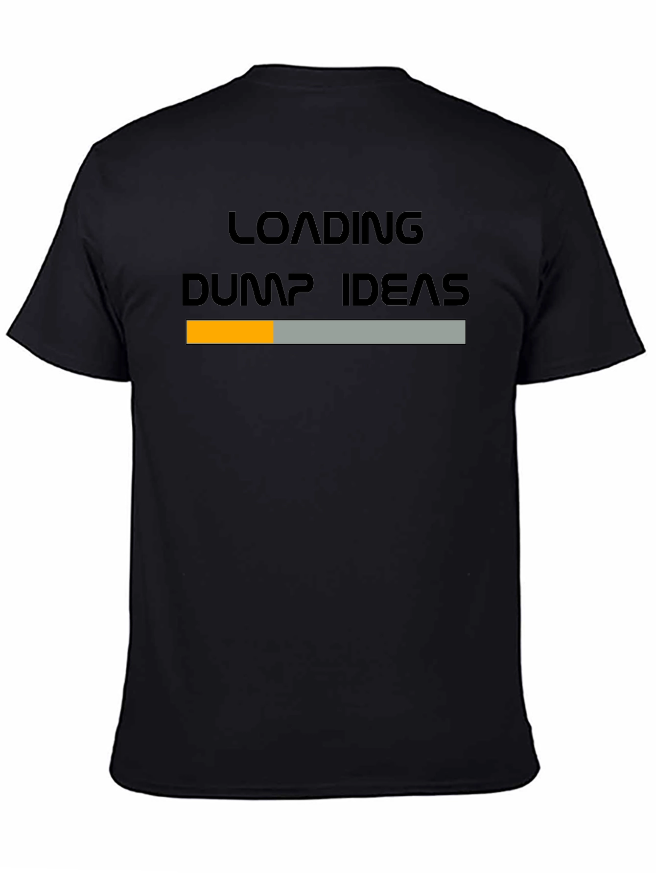 Loading Dump Ideas Graphic Tee - Funny Novelty T-Shirt