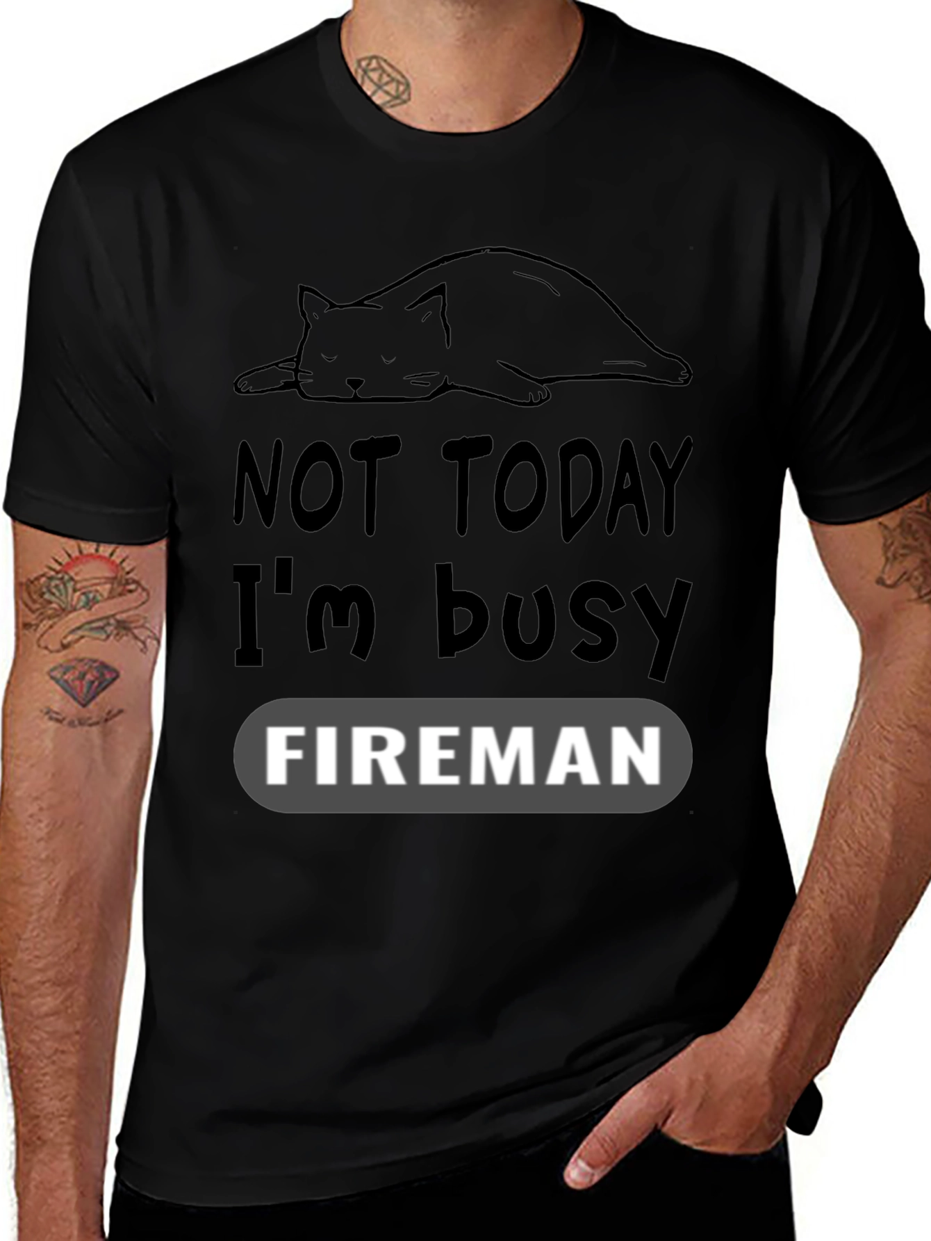 Funny Cat Fireman T-Shirt - Not Today Im Busy