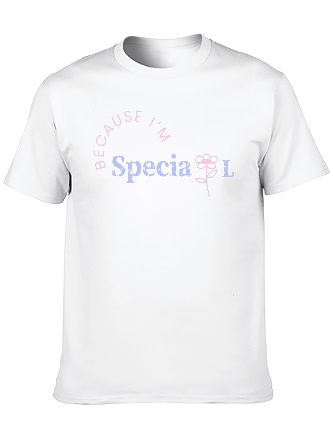 Because Im Special Tee