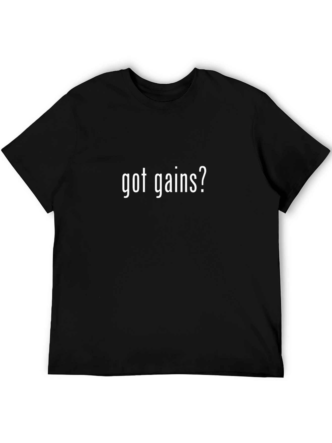Got Gains? Graphic T-Shirt - Black Crew Neck Tee