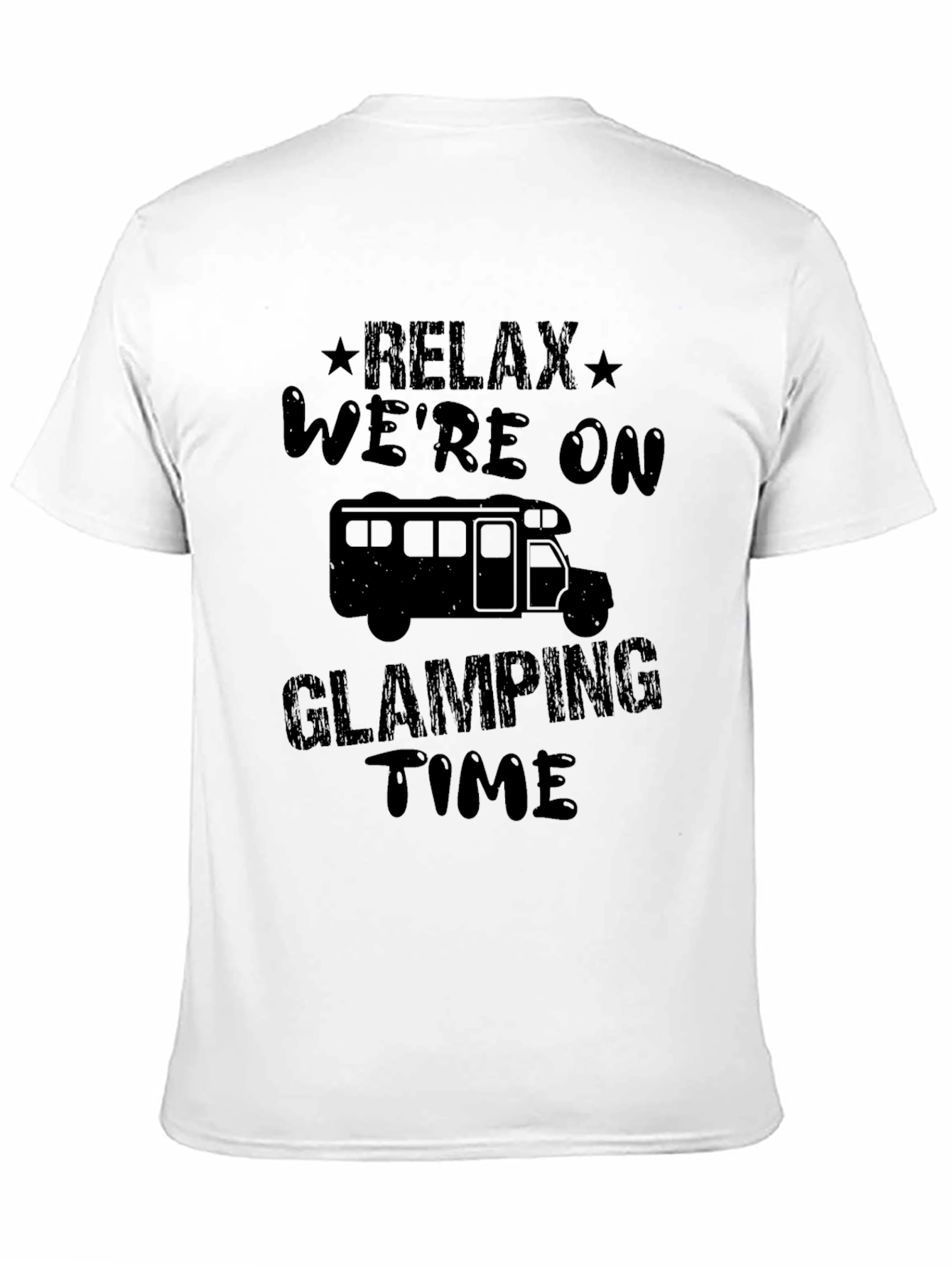 Relax Were On Glamping Time T-Shirt