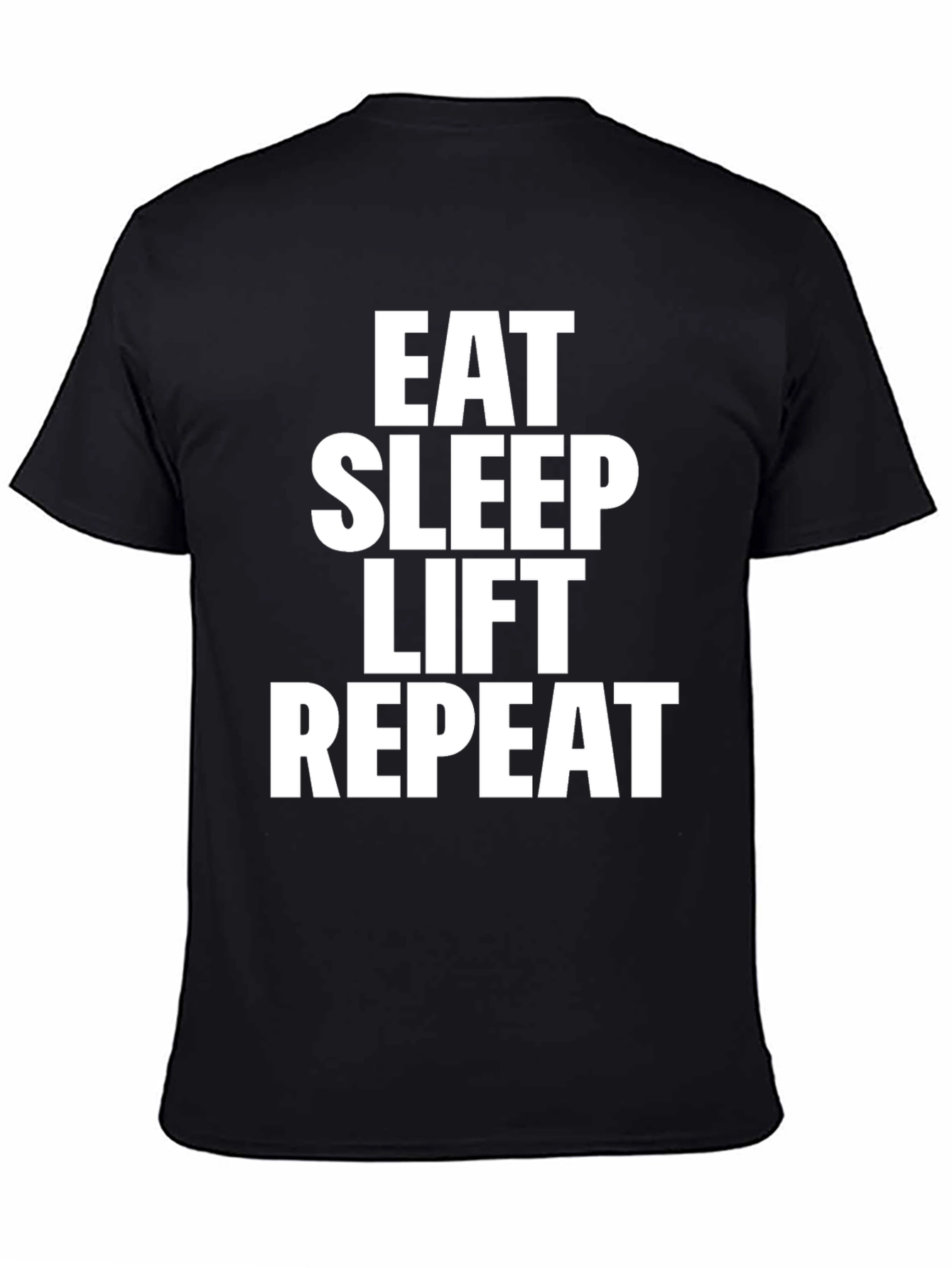 Eat Sleep Lift Repeat Graphic Tee - Gym Motivation