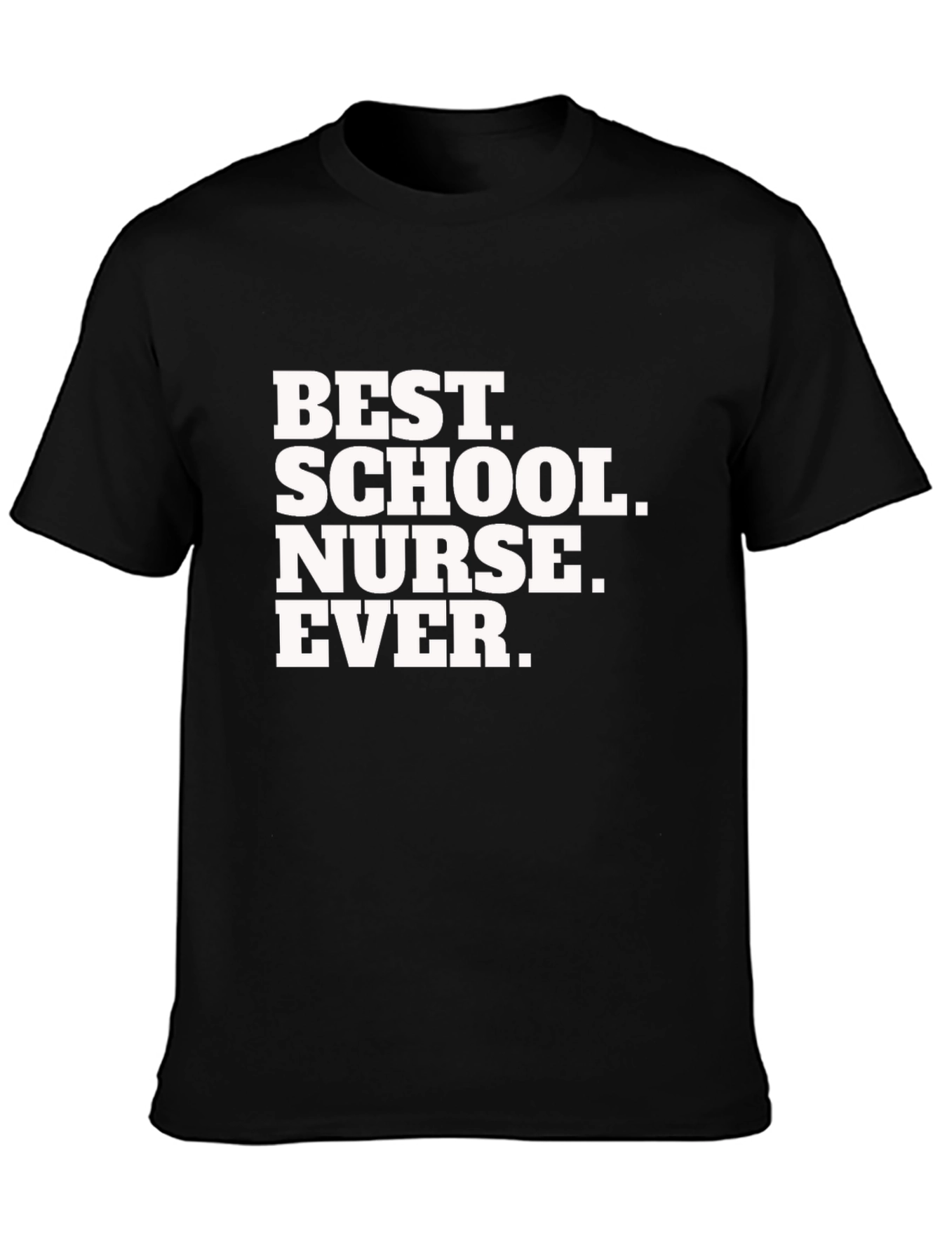 Best School Nurse Ever Graphic T-Shirt