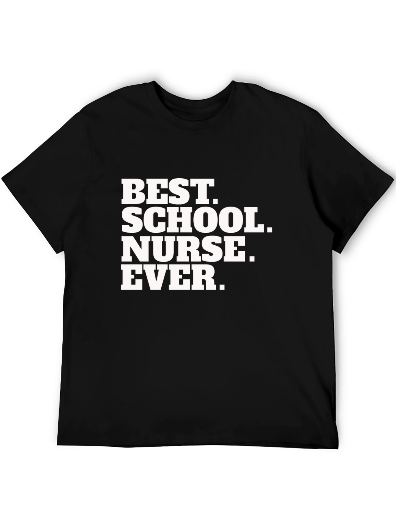 Best School Nurse Ever Graphic T-Shirt